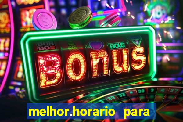 melhor.horario para jogar fortune tiger