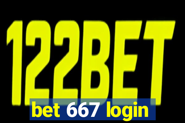 bet 667 login