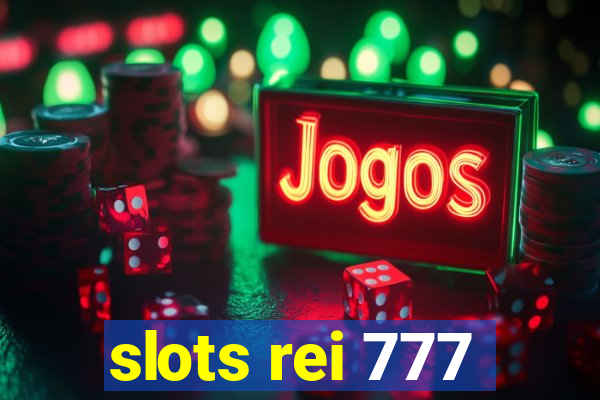 slots rei 777