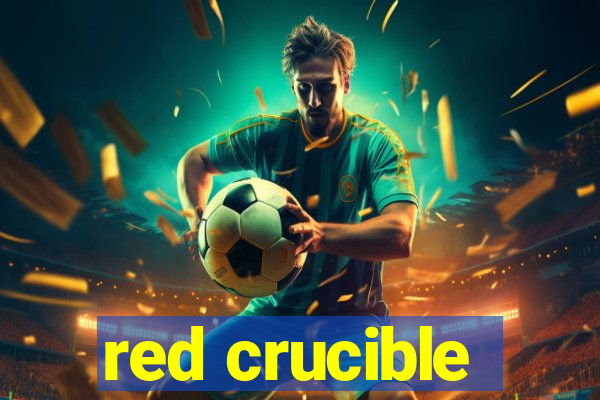 red crucible