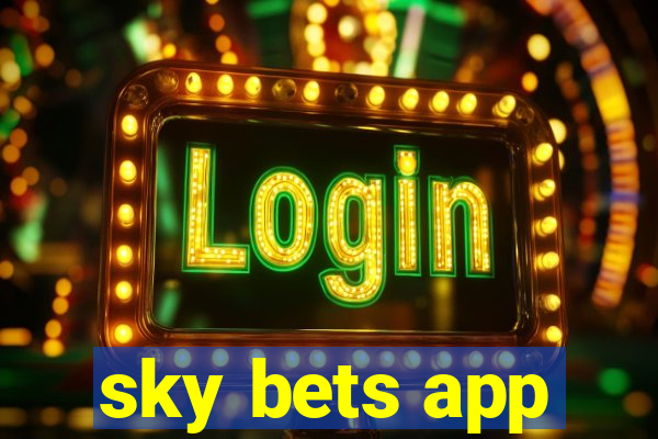 sky bets app