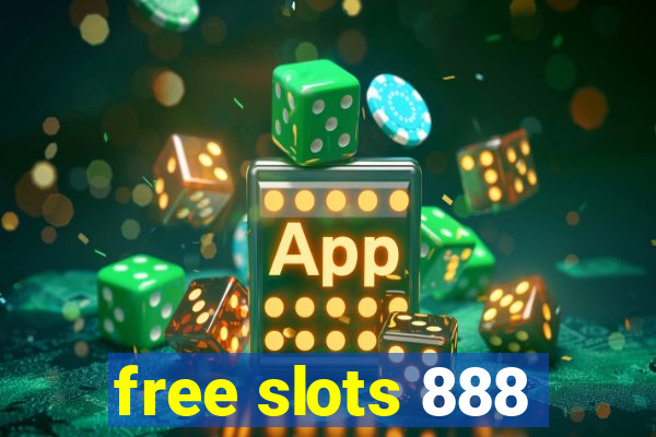 free slots 888