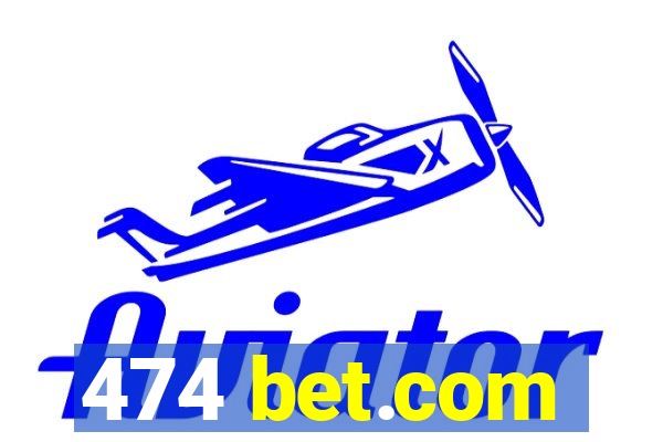 474 bet.com