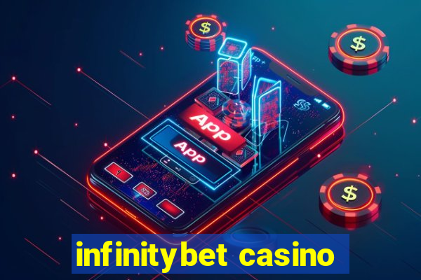 infinitybet casino