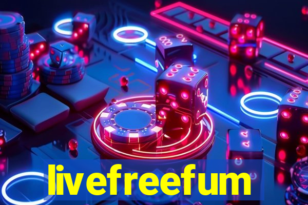 livefreefum