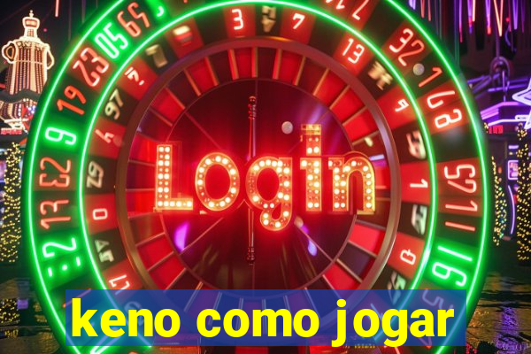 keno como jogar