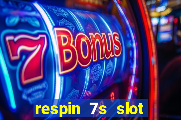 respin 7s slot free play