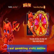 real gambling slots online