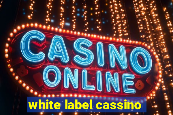 white label cassino