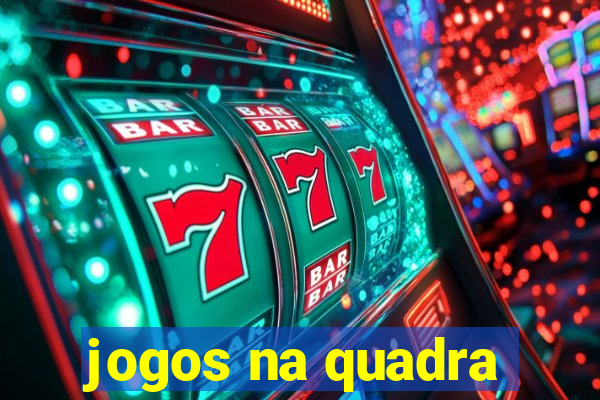 jogos na quadra