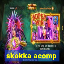 skokka acomp