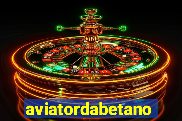 aviatordabetano