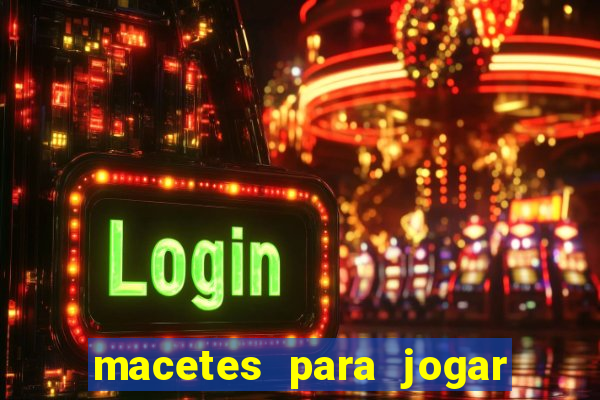 macetes para jogar fortune tiger