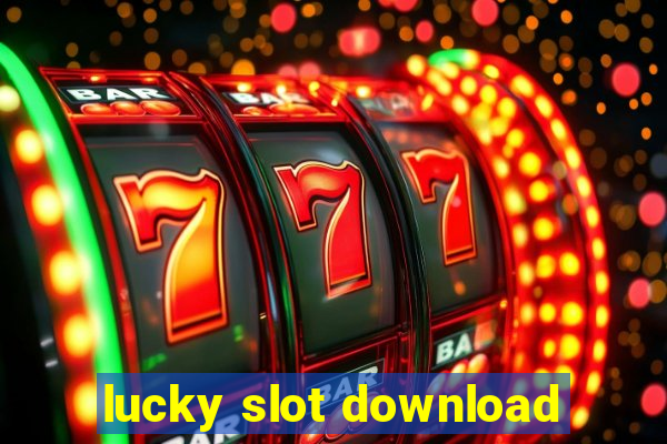 lucky slot download