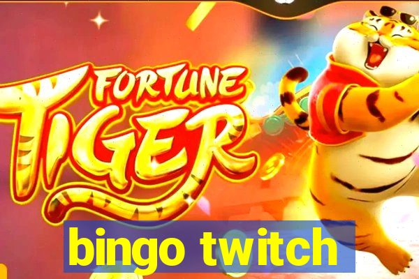 bingo twitch