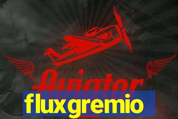 fluxgremio