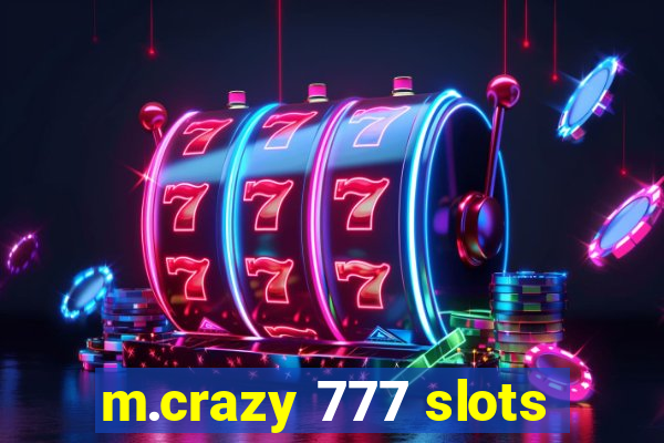 m.crazy 777 slots