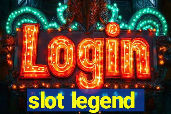 slot legend