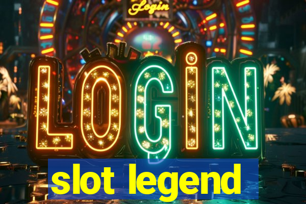 slot legend