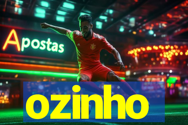 ozinho