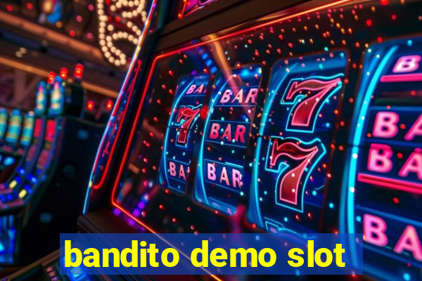 bandito demo slot