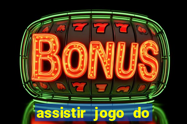 assistir jogo do flamengo globo play