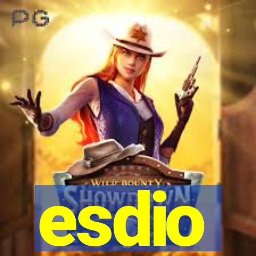 esdio