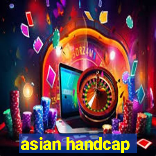 asian handcap