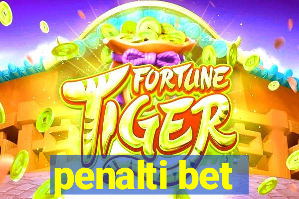 penalti bet