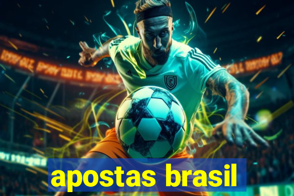 apostas brasil