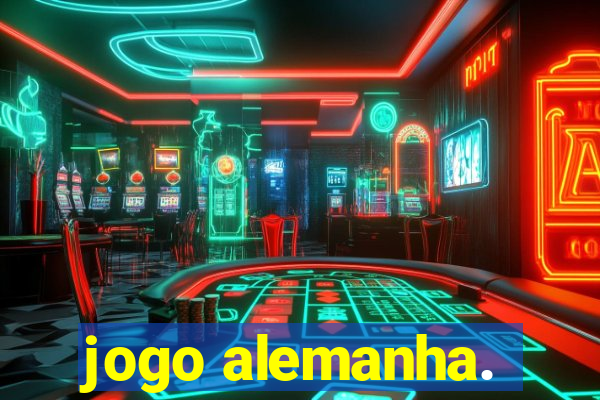 jogo alemanha.