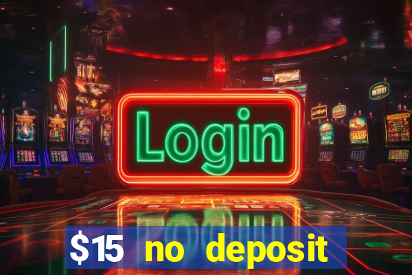 $15 no deposit mobile casino