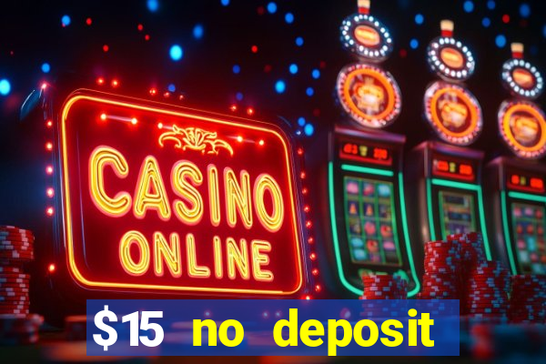 $15 no deposit mobile casino