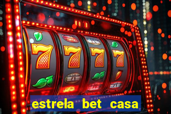 estrela bet casa de aposta