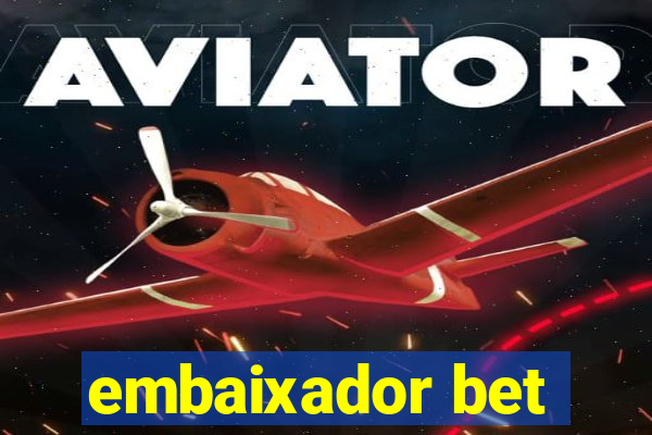 embaixador bet