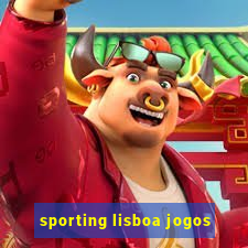 sporting lisboa jogos