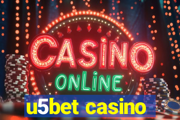 u5bet casino