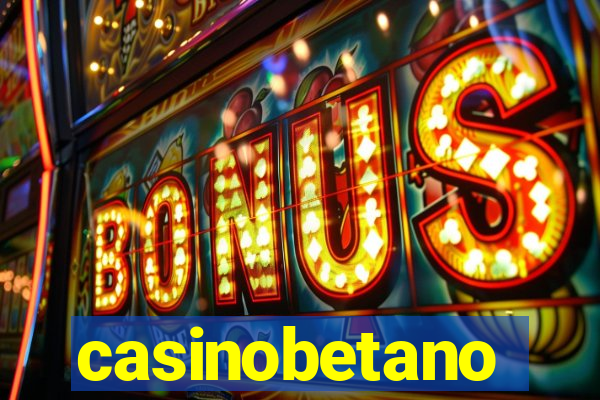 casinobetano