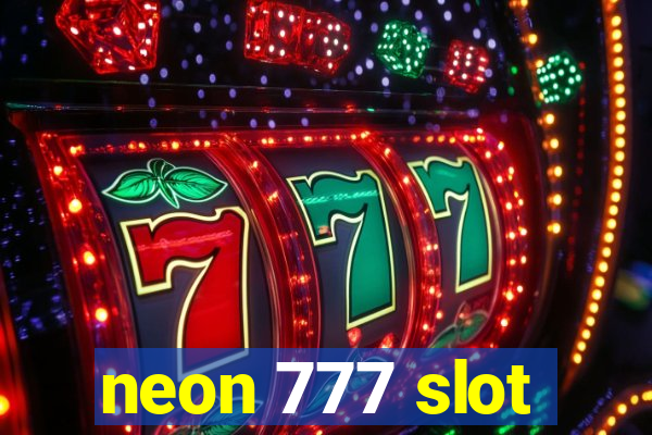 neon 777 slot