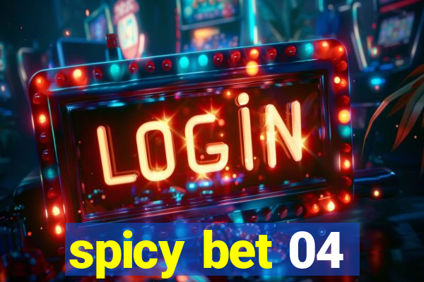 spicy bet 04