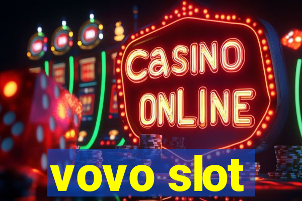 vovo slot