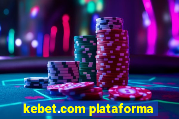 kebet.com plataforma