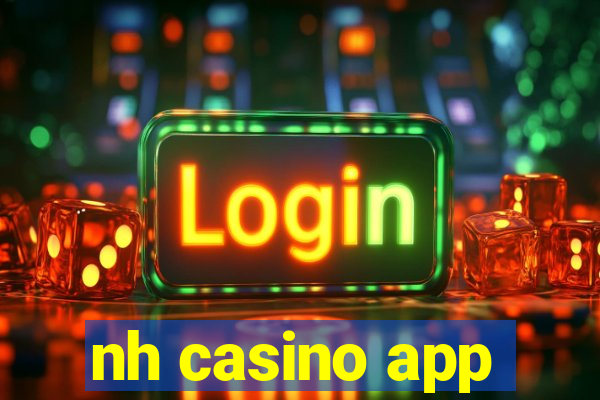 nh casino app