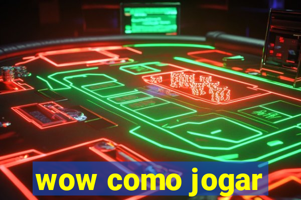 wow como jogar