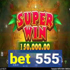 bet 555