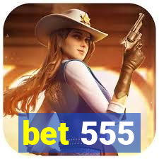 bet 555