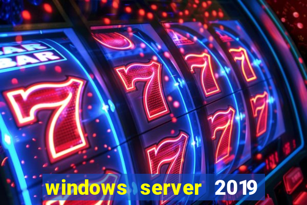 windows server 2019 iso pt-br download