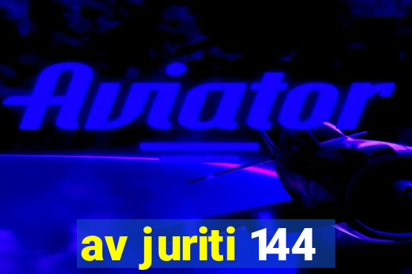 av juriti 144