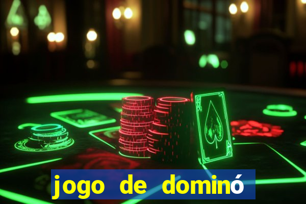 jogo de dominó online valendo dinheiro