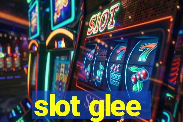 slot glee